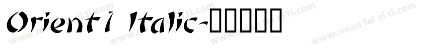 Orient1 Italic字体转换